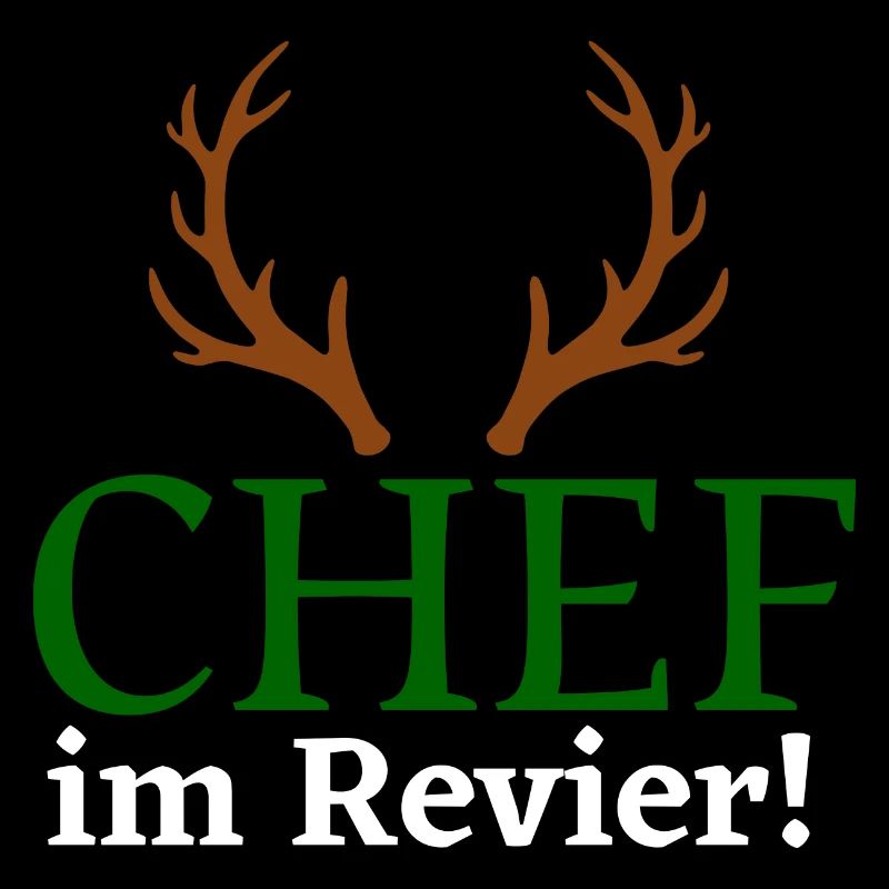 Chef im Revier - Jäger Design