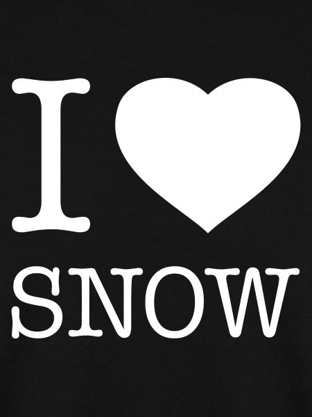 I LOVE SNOW