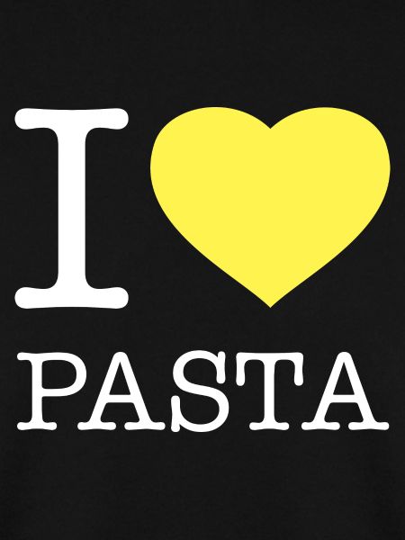 I LOVE PASTA