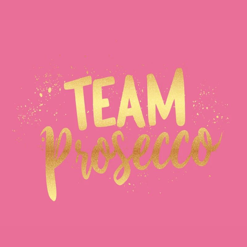 Team Prosecco!