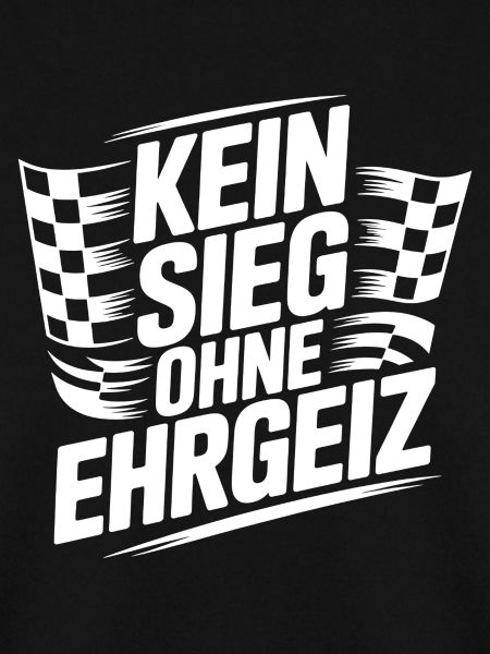 Kein Sieg ohne Ehrgeiz