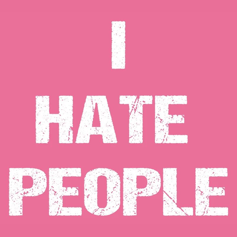 I Hate People 