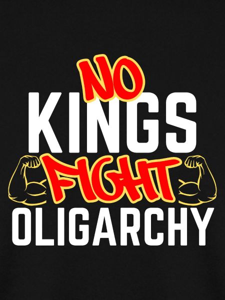 No kings, oligarchy fight