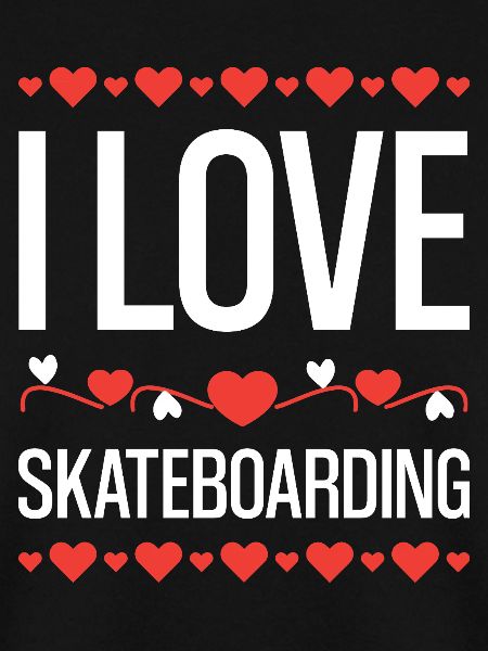 Ich liebe Skateboarding