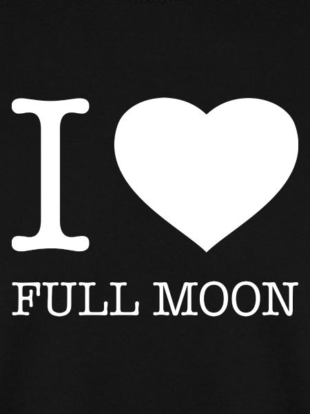 I love Full moon Vollmond