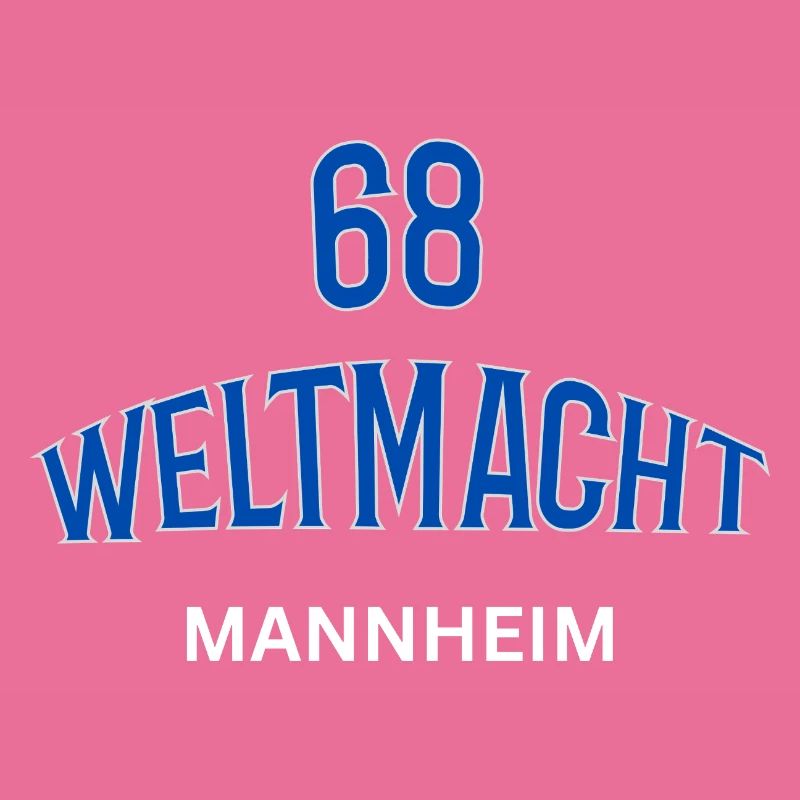 68 Weltmacht Mannheim