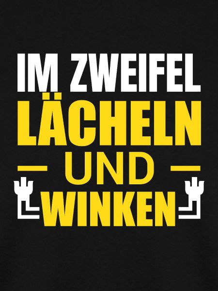 Im Zweifel lächeln und winken