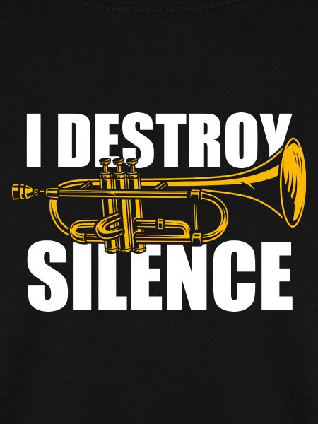 I destroy silence trumpet player