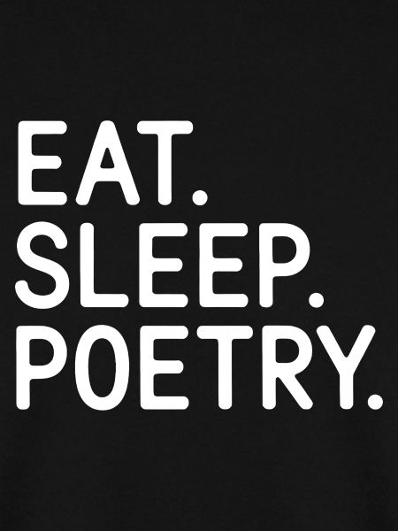Eat Sleep Poesie Tee