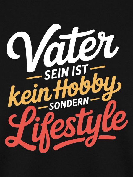 Vater Lifestyle Spruch Papa Geschenkidee