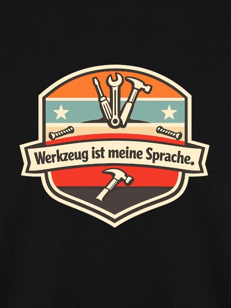 Werkzeug ist meine Sprache Badge