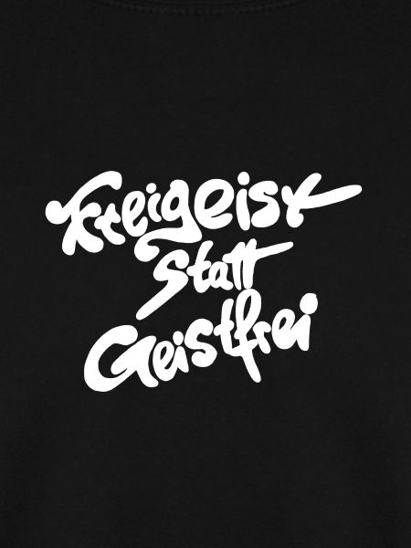 Freigeist statt Geistfrei