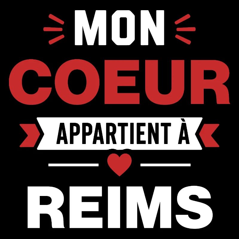 Mon Coeur Appartient à Reims