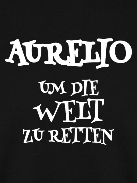 Aurelio Um Die Welt Retten