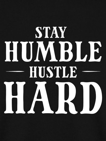 Hustle Hard Shirt