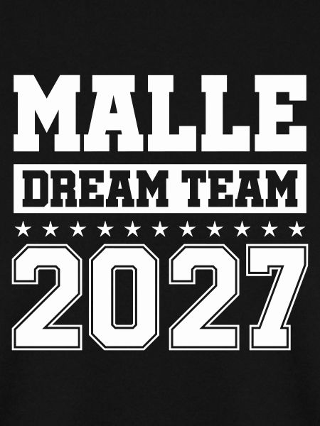 MALLE DREAM TEAM 2027