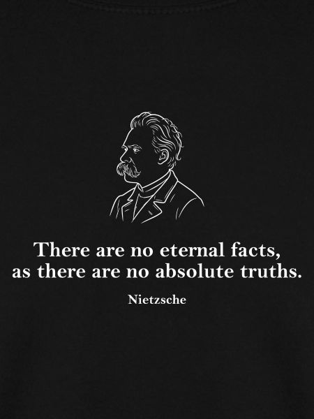 Nietzsche-Zitat: Keine ewigen Fakten