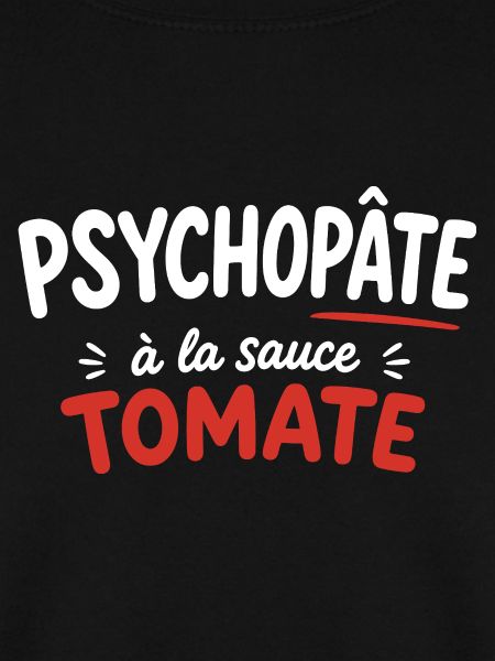 Psychopâte à la sauce tomate