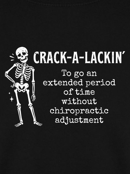 Crack-a-lackin' Definition – Chiropraktiker-Student