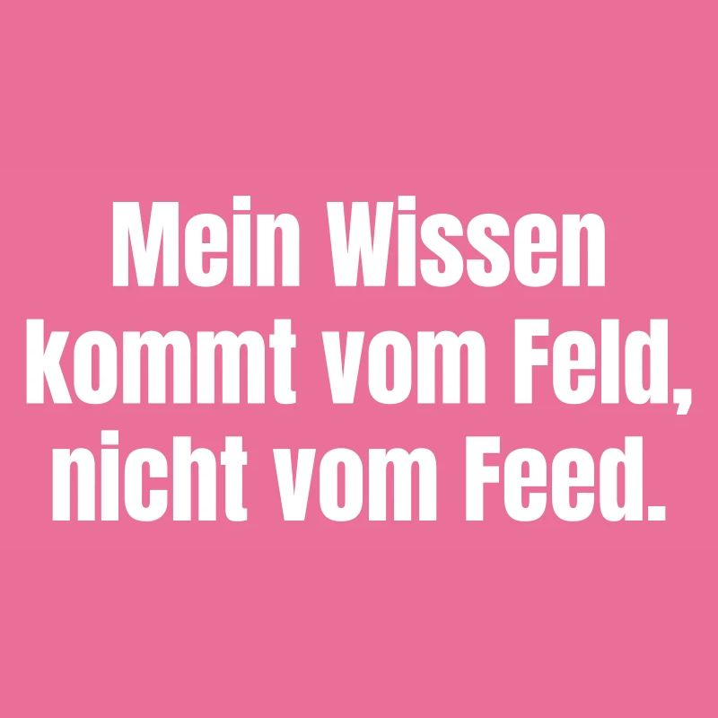 Feldwissen statt Feed