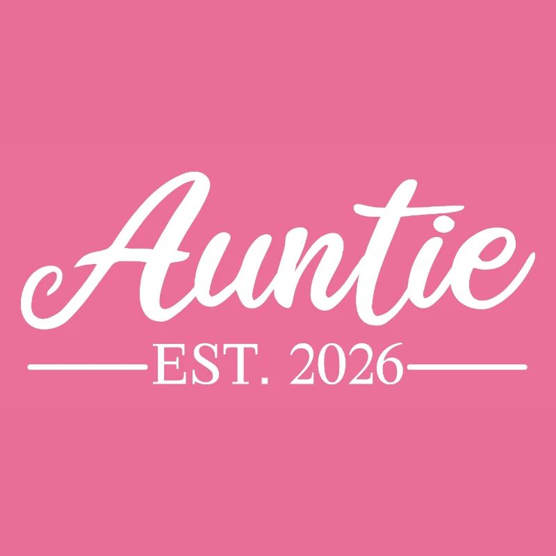 AUNTIE EST 2026