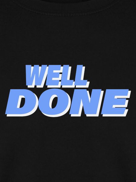 WELL DONE