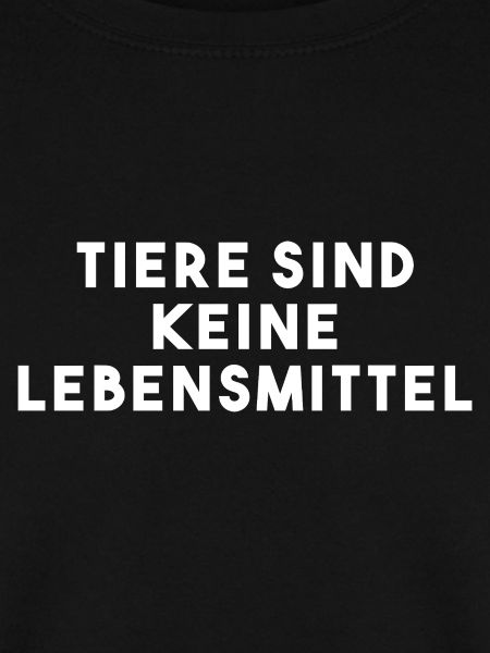 Tiere sind keine Lebensmittel 