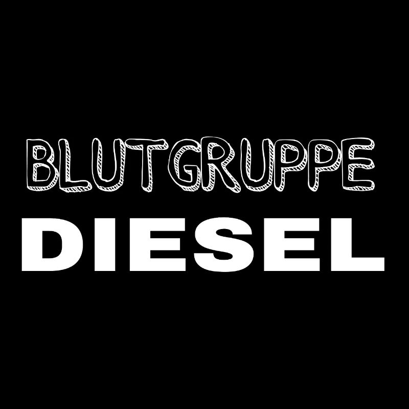 Blutgruppe Diesel Design auf Kleidung