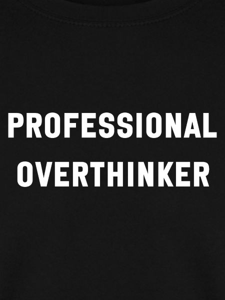 Professional Overthinker – Lustiger Spruch