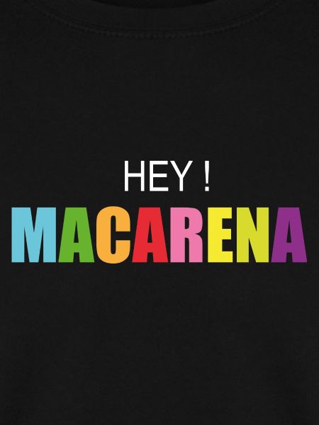Hey macarena