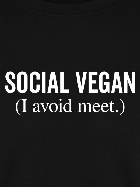 Social Vegan I Avoid Meet