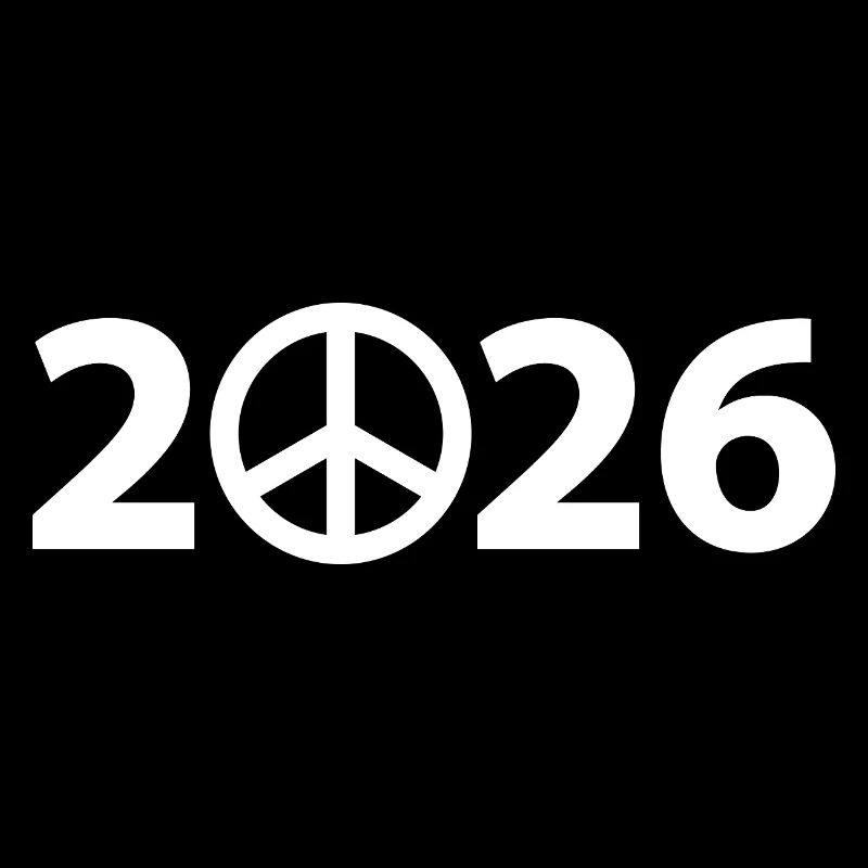 Peace Sign 2026, Freedom 2026, Stop Krieg 2026