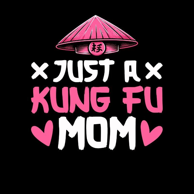Kung Fu Mutter Juste une maman de Kung Fu