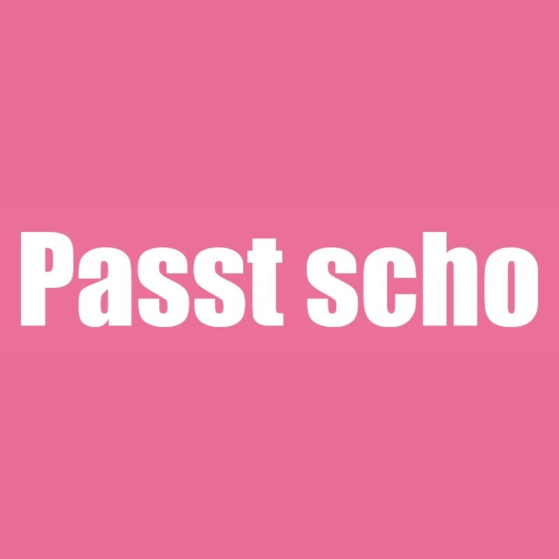 Passt scho