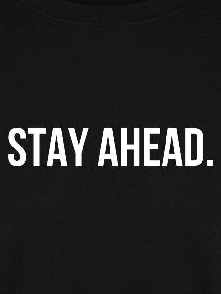 STAY AHEAD. | Greyline Official
