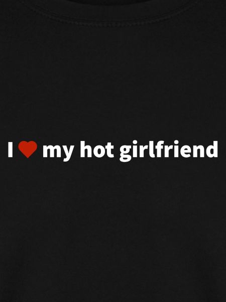 love my hot girlfriend