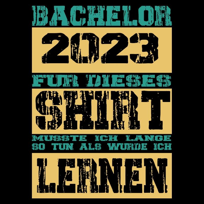 Abschluss Bachelorabschluss Geschenk Bachelor 2023