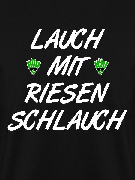 Lauch mit riesen Schlauch