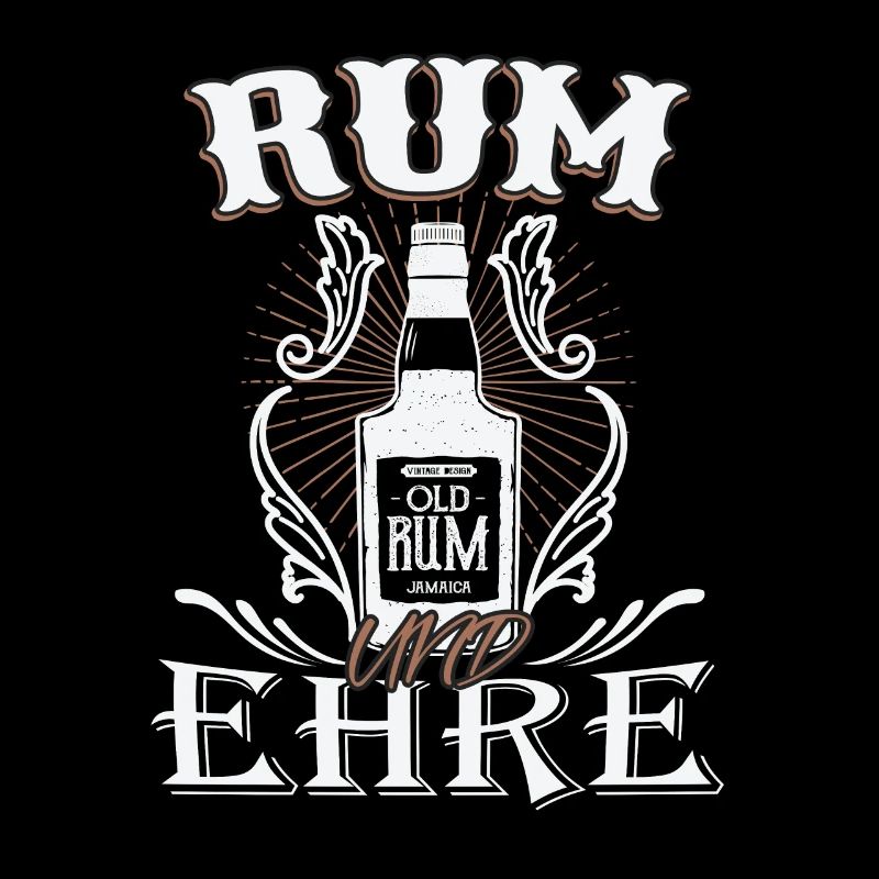Rum und Ehre Rumtrinker Geschenk