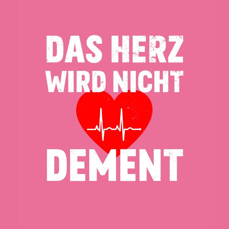 Das Herz wird nicht Dement