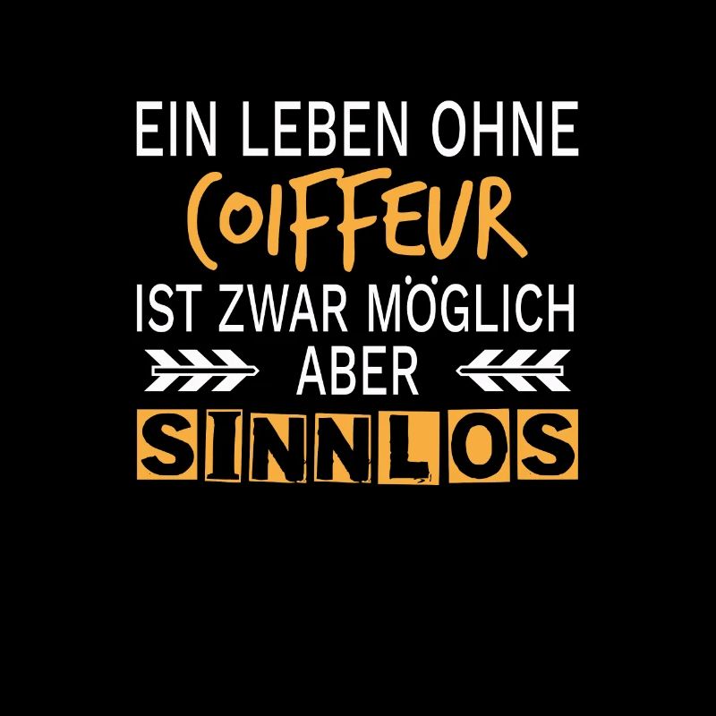 Coiffeur Hairstylist Friseur Spruch Geschenk