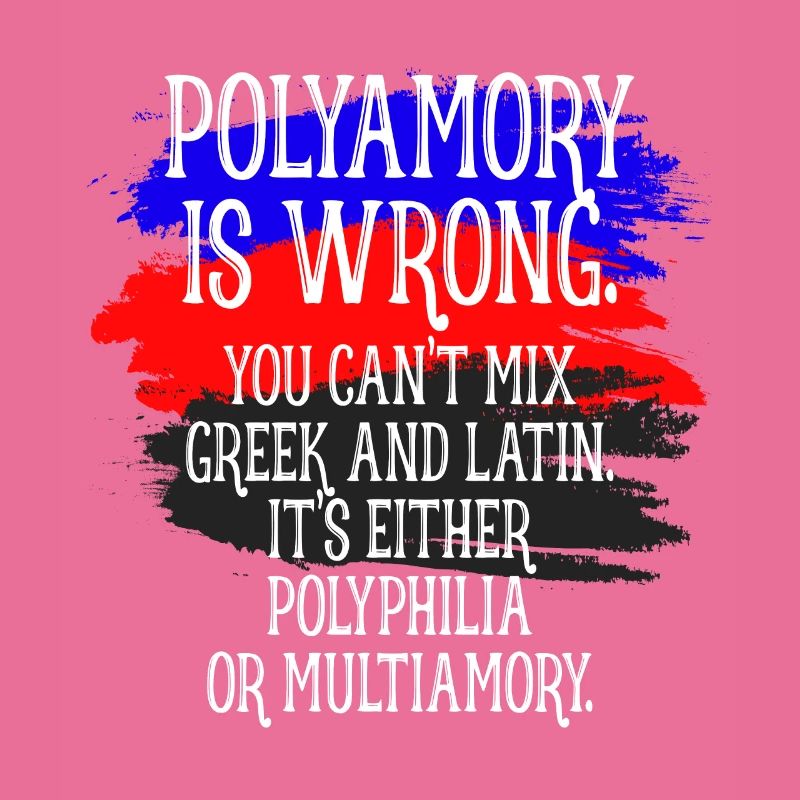 Polyamour Is Wrong Polyamour disant polyamour