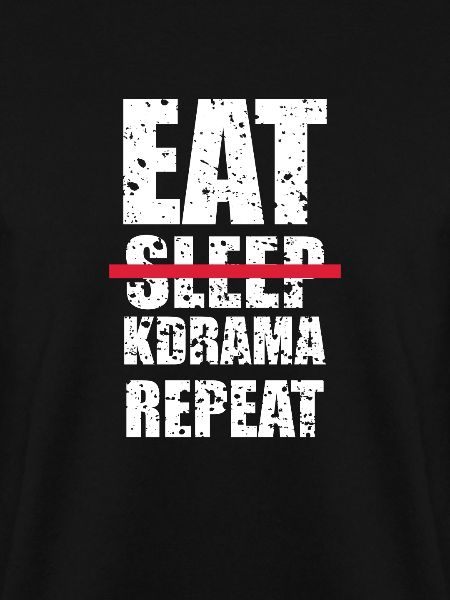 Eat Sleep Kdrama Repeat