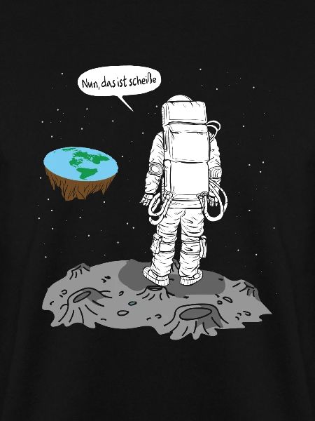 Astronaut Flache Erde Scheiße