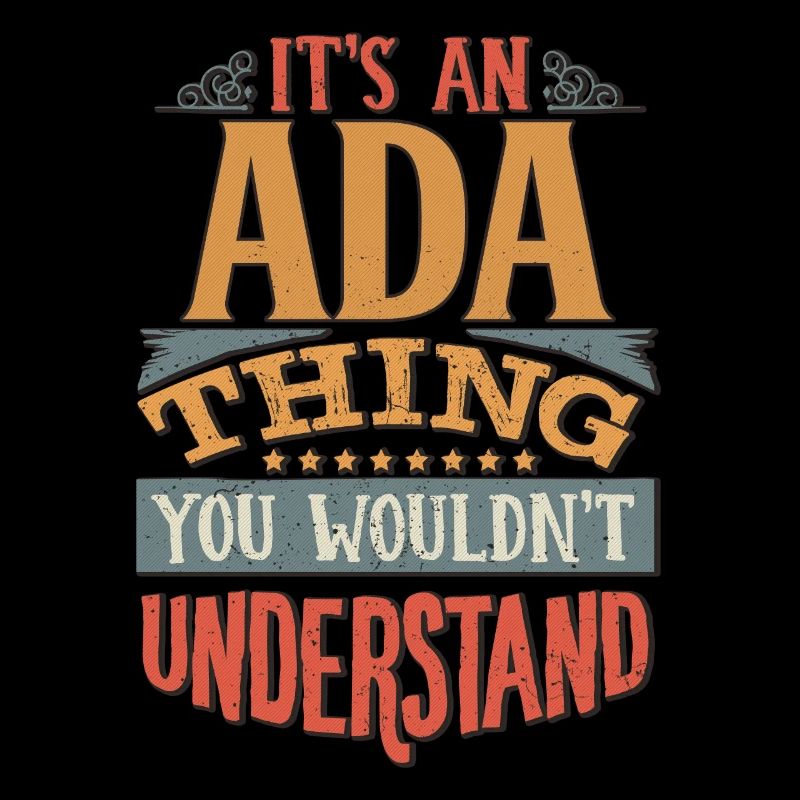 C’est une chose Ada que vous ne comprendriez pas - Ada