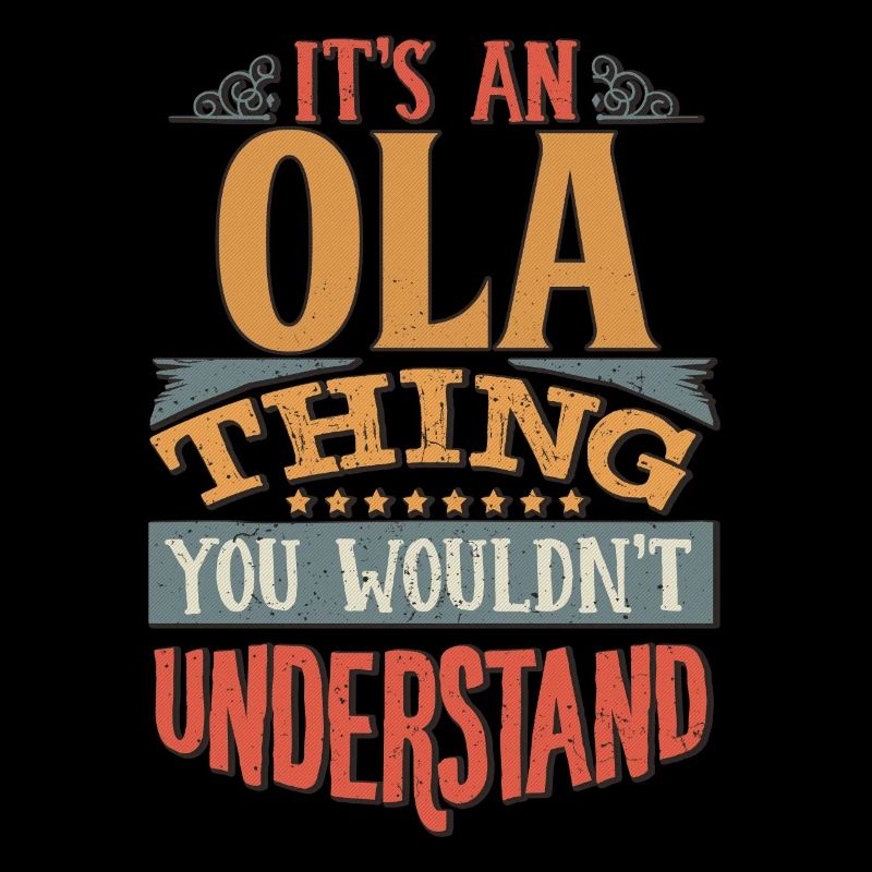 C’est une chose Ola que vous ne comprendriez pas - Ola