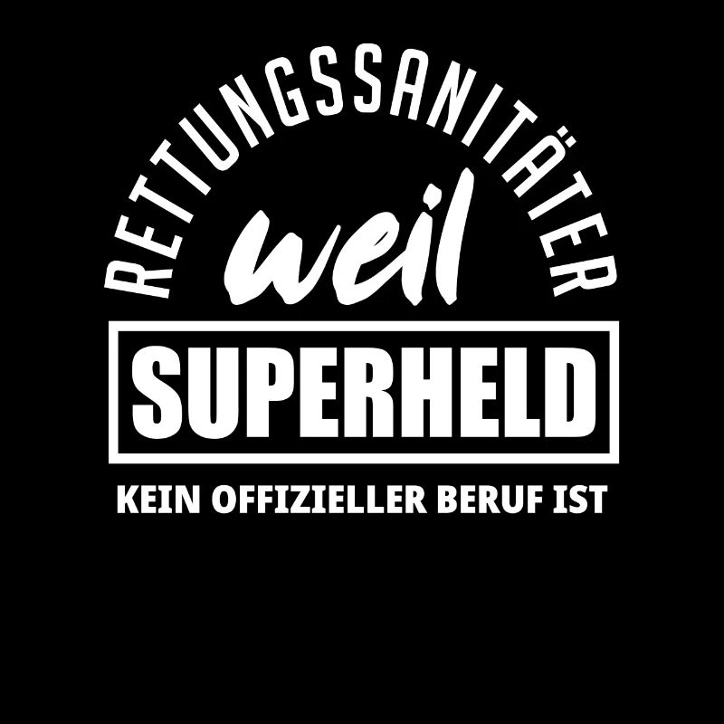 Sanitäter Superheld Spruch Geschenk