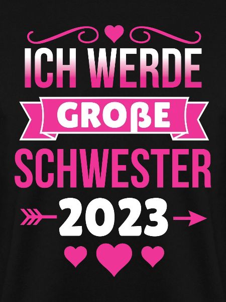 Bald Große Schwester 2023