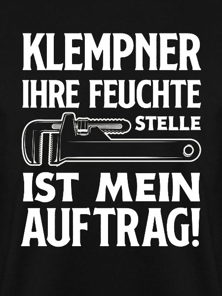 Klempner Versauter Spruch Handwerk