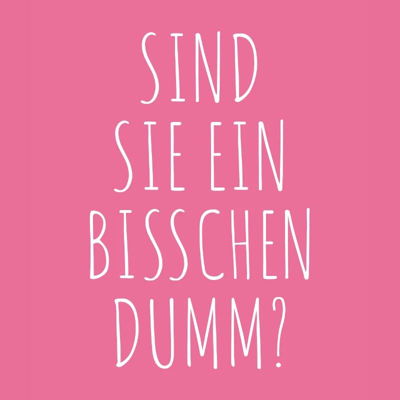 Sind Sie Ein Bisschen Dumm Misanthrop Smalltalk